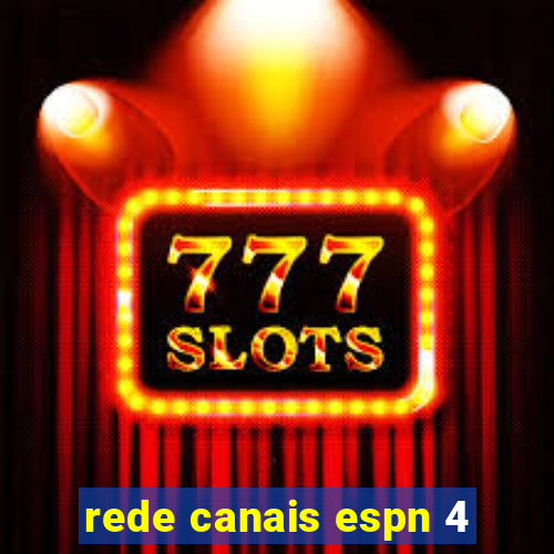 rede canais espn 4